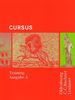 Cursus, Ausgabe A : Training
