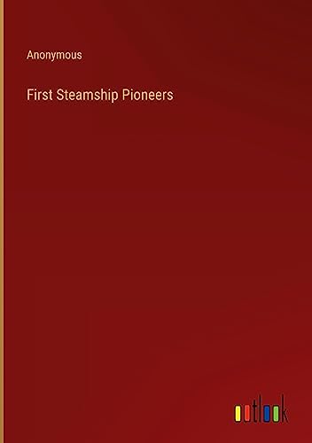 First Steamship Pioneers