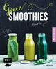 Green Smoothies - Power for you! (Creatissimo)