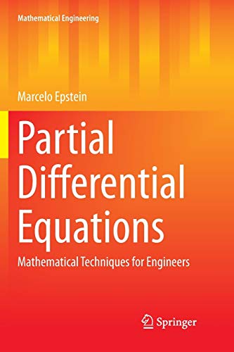 Partial Differential Equations: Mathematical Techniques for Engineers (Mathematical Engineering)