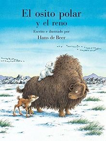 El Osito Polar y el Reno (Little Polar Bear)