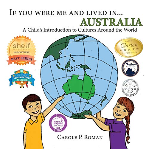 If You Were Me and Lived in... Australia: A Child's Introduction to Cultures Around the World (If You Were Me and Lived In...Cultural, Band 8)