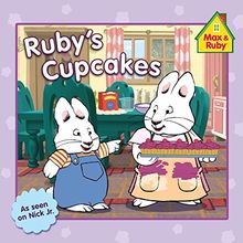 Ruby's Cupcakes (Max and Ruby)