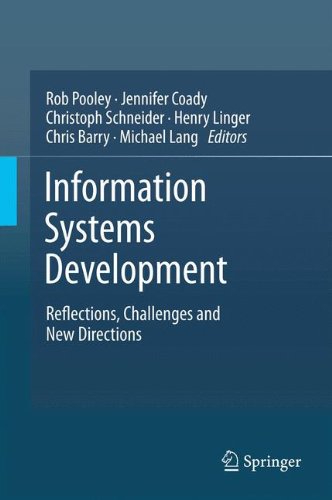Information Systems Development: Reflections, Challenges and New Directions
