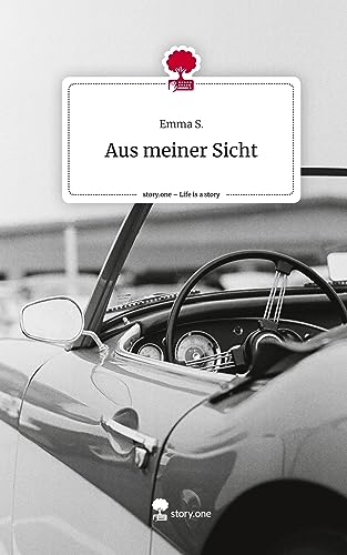 Aus meiner Sicht. Life is a Story - story.one