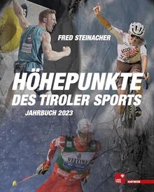 Höhepunkte des Tiroler Sports – Jahrbuch 2023