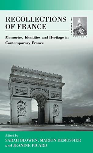 Recollections of France: Memories, Identities and Heritage in Contemporary France