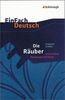 EinFach Deutsch Textausgaben: Friedrich Schiller: Die Räuber und andere Räubergeschichten: Gymnasiale Oberstufe: Ein Schauspiel und andere Räubergeschichten. Mit Materialien