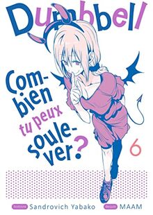 Dumbbell : combien tu peux soulever ?. Vol. 6