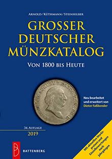 Großer deutscher Münzkatalog: von 1800 bis heute