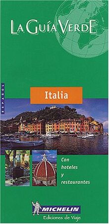 Michelin La Guia Verde : Italia, spanische Ausgabe (Michelin Green Guide Italia (Italy))