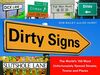Dirty Signs: The World's 150 Most Unfortunately Named Streets, Towns and Places