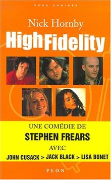 High fidelity (haute fidélité)