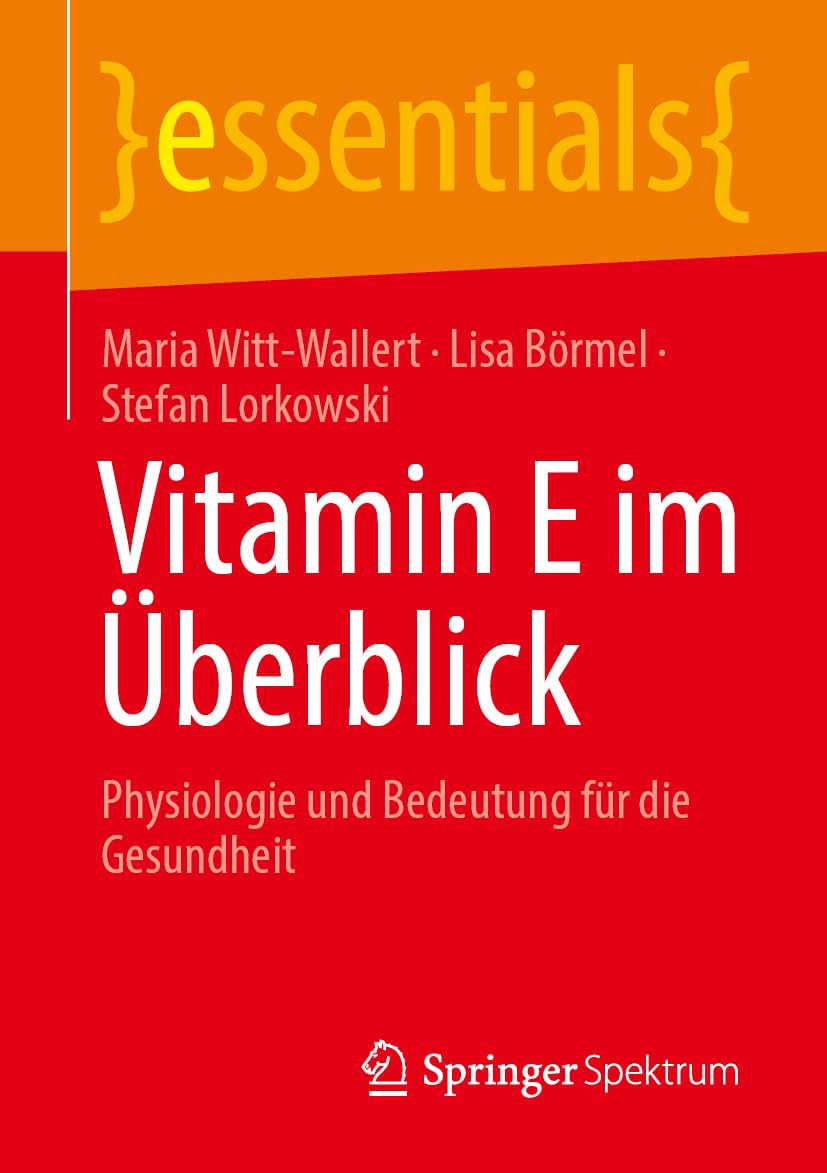 Vitamin E im Überblick