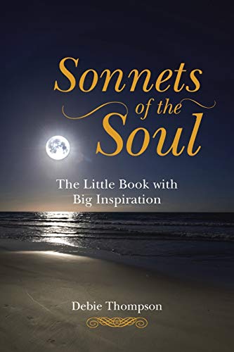 Sonnets of the Soul: The Little Book with Big Inspiration