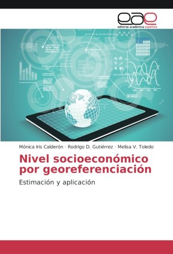 Nivel socioeconómico por georeferenciación: Estimación y aplicación