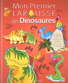 Mon premier Larousse des dinosaures