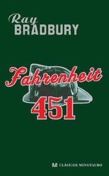 Fahrenheit 451 (Clásicos Minotauro)