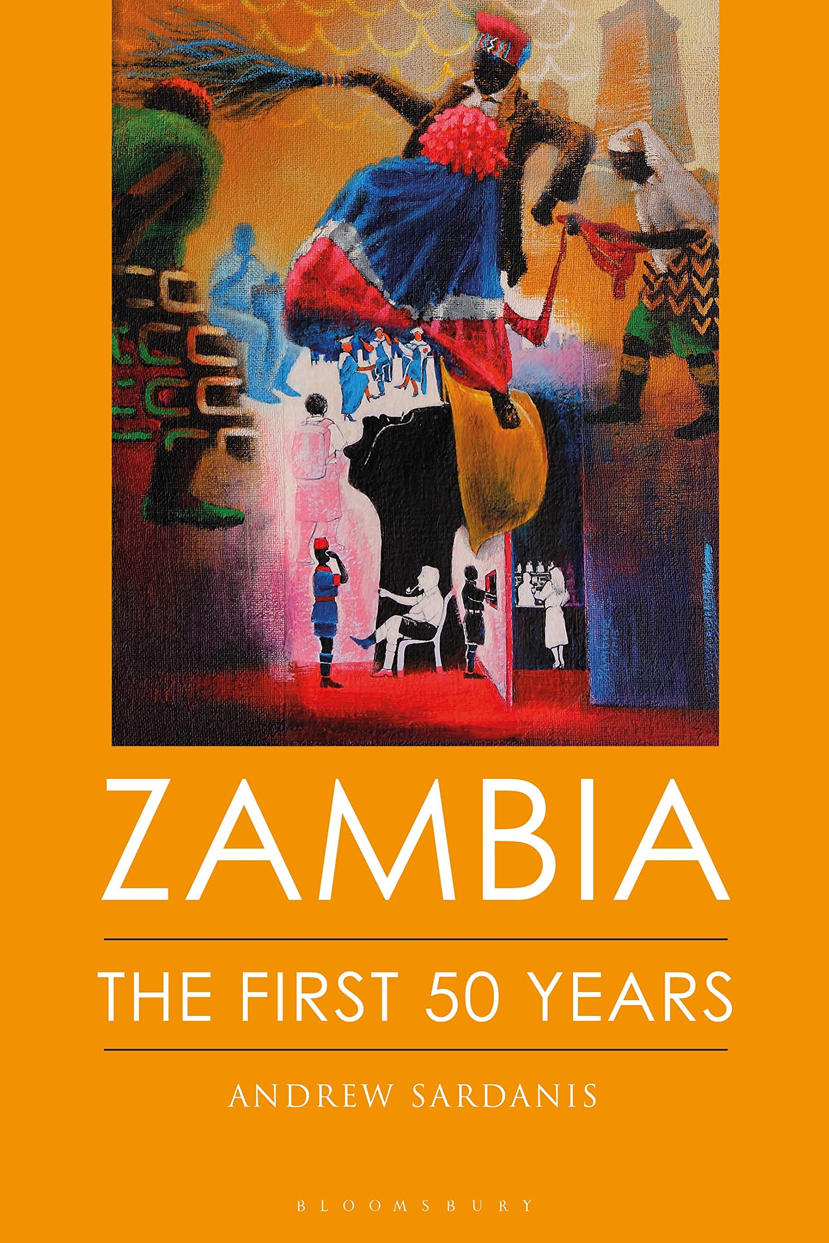 Zambia: The First 50 Years (International Library of African Studies)