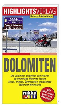 Dolomiten: Die Dolomiten entdecken und erleben