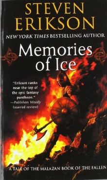 Malazan Book of the Fallen 03. Memories of Ice