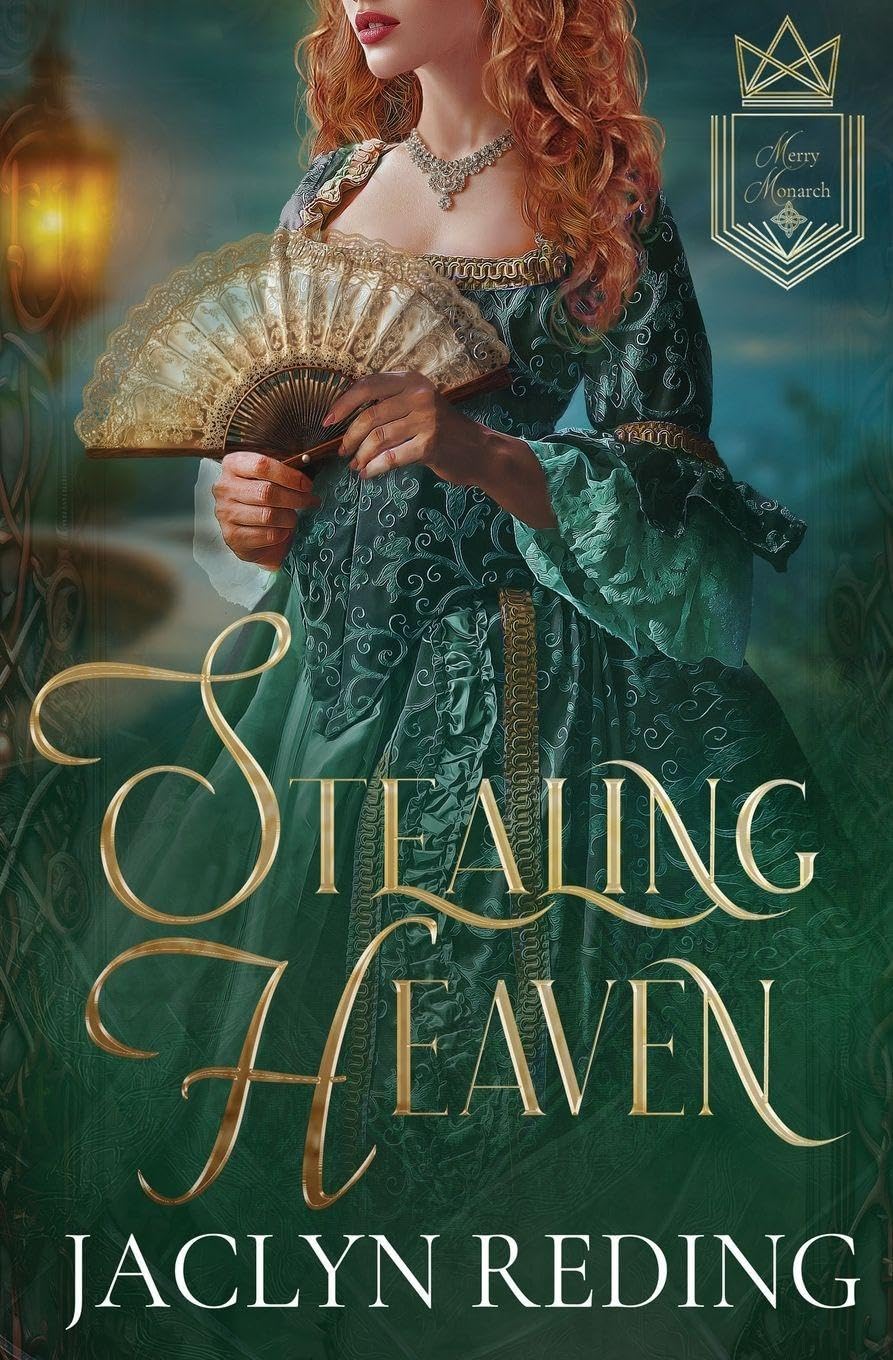 Stealing Heaven (Merry Monarchs, Band 3)