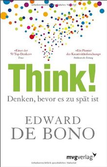 Think!: Denken, bevor es zu spät ist