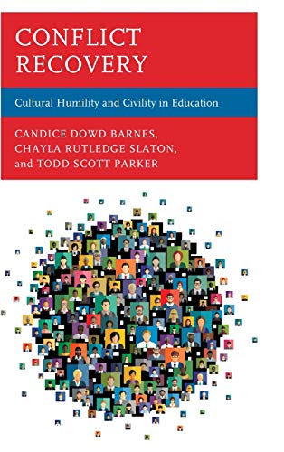Conflict Recovery: Cultural Humility and Civility in Education