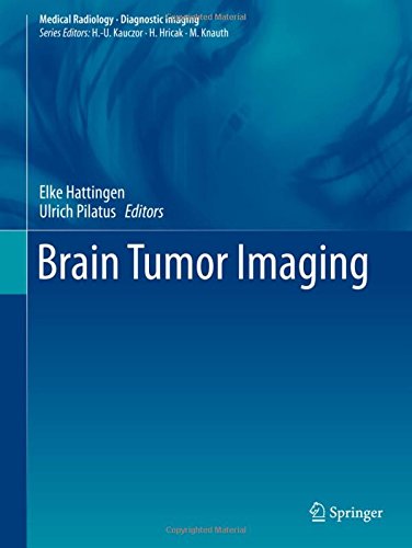 Brain Tumor Imaging (Medical Radiology)