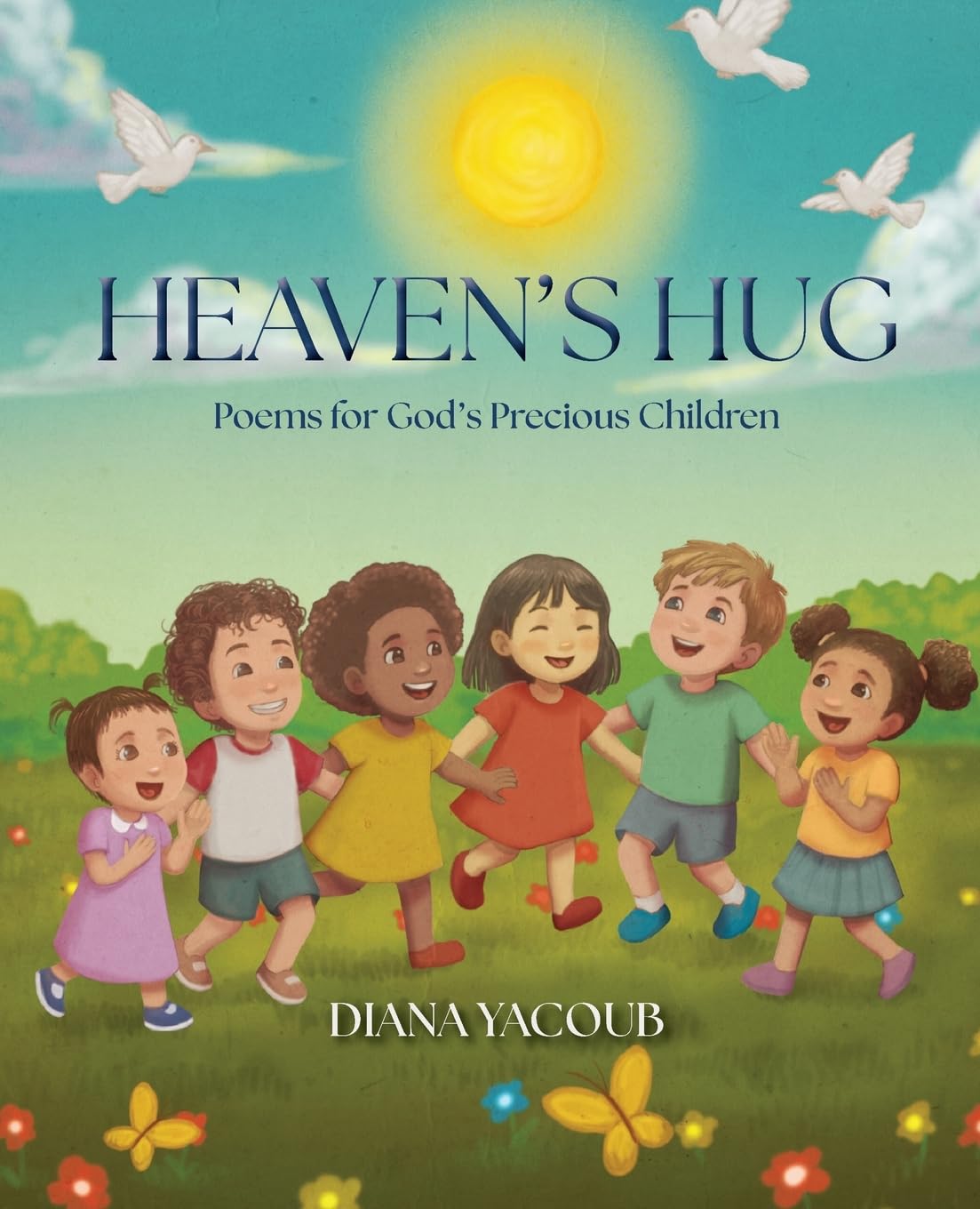 Heaven's Hug: Poems for God's Precious Children