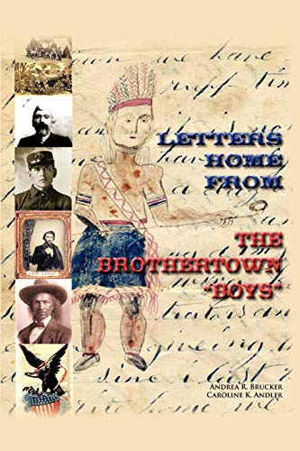 Letters Home From The Brothertown Boys