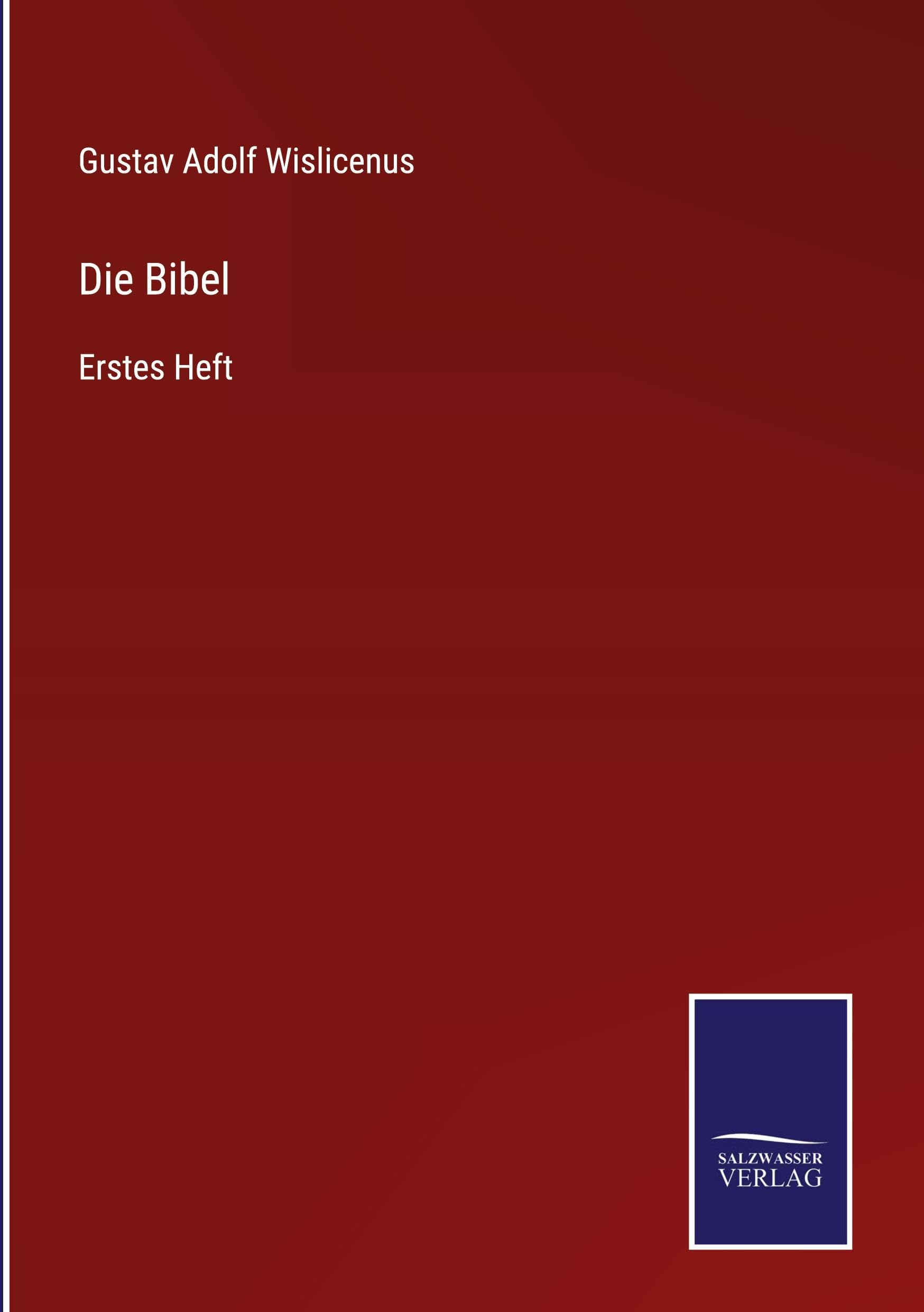 Die Bibel: Erstes Heft