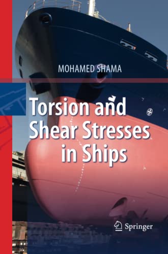 Torsion and Shear Stresses in Ships