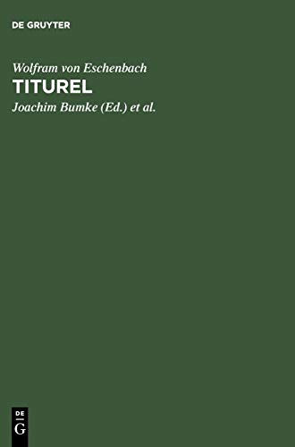 Titurel: Mit der gesamten Parallelüberlieferung des »Jüngeren Titurel«