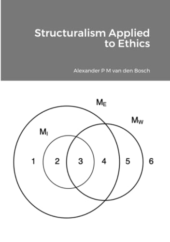 Structuralism Applied to Ethics