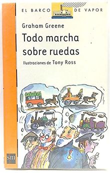 Todo marcha sobre ruedas (Barco de Vapor Naranja, Band 163)