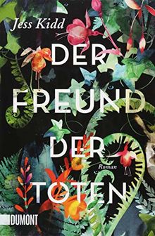 Der Freund der Toten: Roman (Taschenbücher)