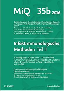 MIQ Heft: 35b Infektionsimmunologische Methoden Teil 2