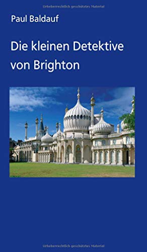 Die kleinen Detektive von Brighton