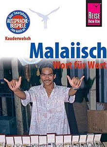 Reise Know-How Sprachführer Malaiisch - Wort für Wort: Kauderwelsch-Band 26