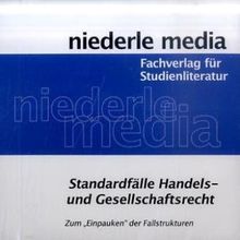 Standardfälle Handels- und Gesellschaftsrecht: Zum "Einpauken" der Fallstrukturen