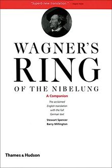 Wagner's "Ring of the Nibelung": A Companion