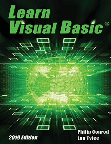 Philip Conrod Learn Visual Basic 2019 Edition, A Step-By-Step Programming Tutorial