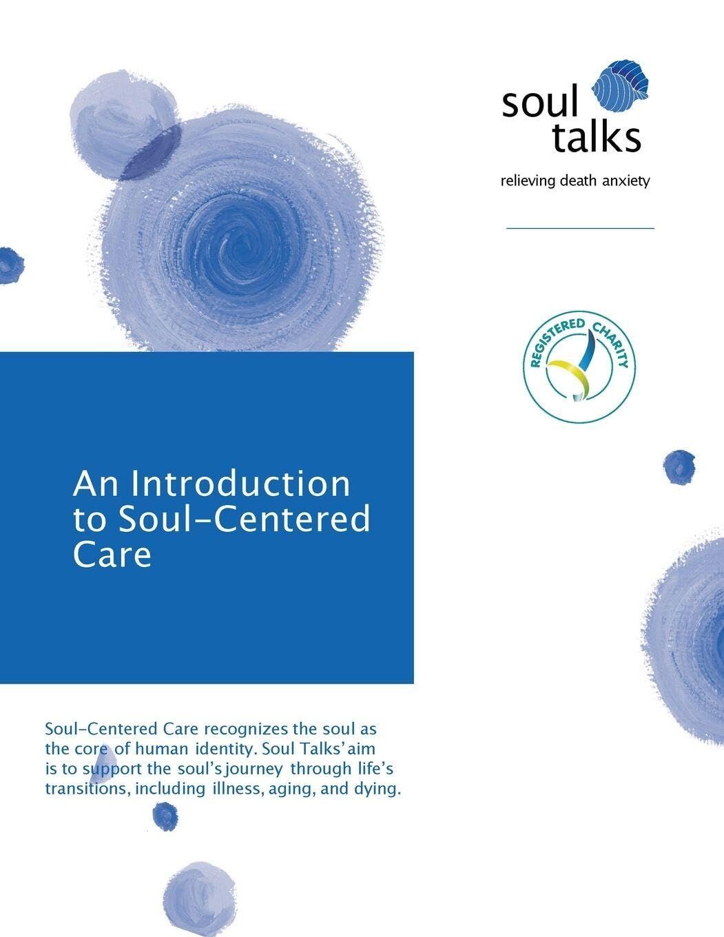An Introduction to Soul Centered Care