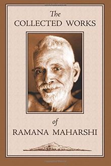 The Collected Works of Ramana Maharshi