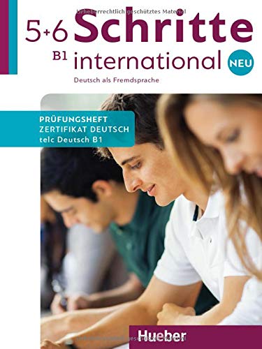 Schritte international Neu: telc Deutsch B1.Deutsch als Fremdsprache / Prüfungsheft Zertifikat Deutsch mit Audio-CD