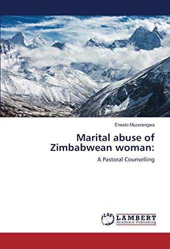 Marital abuse of Zimbabwean woman:: A Pastoral Counselling