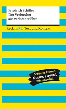 Der Verbrecher aus verlorener Ehre. Textausgabe mit Kommentar und Materialien: Reclam XL – Text und Kontext