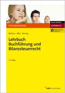 Lehrbuch Buchführung und Bilanzsteuerrecht