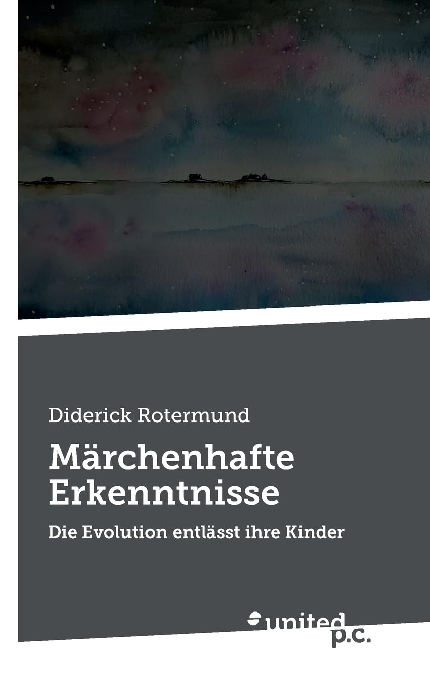 Märchenhafte Erkenntnisse: Die Evolution entlässt ihre Kinder